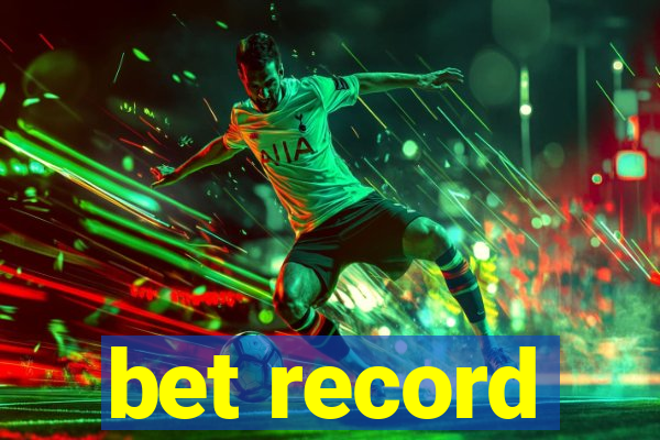 bet record